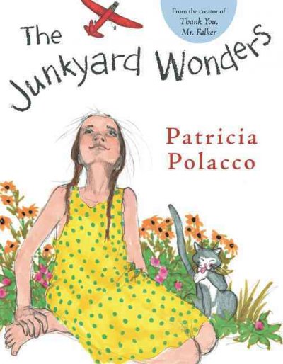 Junkyard wonders / Patricia Polacco.