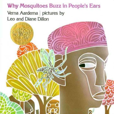 Why mosquitoes buzz in people's ears; a West African tale.