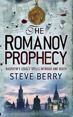 The Romanov prophecy / Steve Berry.