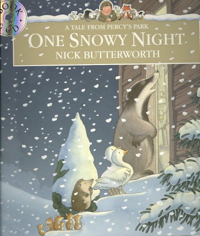 One snowy night [sound recording] / by Nick Butterworth.