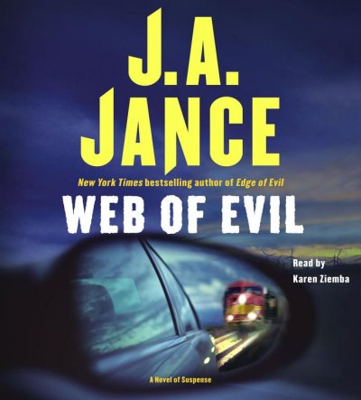 Web of evil [sound recording] : a novel of suspense / J.A. Jance.