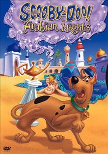 Scooby-Doo! in Arabian nights [videorecording]..