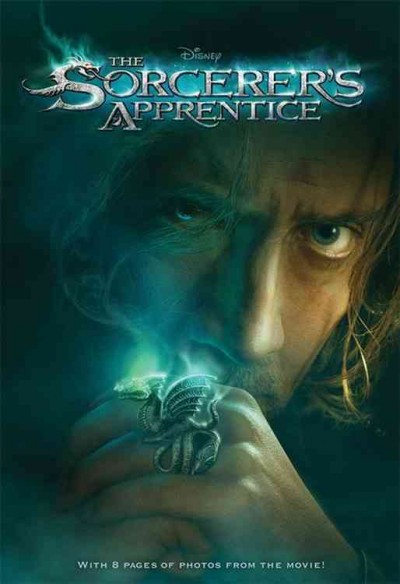 The sorcerer's apprentice : a novel based on the major motion picture / adapted by James Ponti.