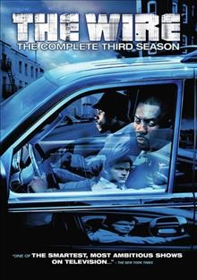 The wire. The complete third season. Disc 3 [videorecording] / producers, Ed Burns, George Pelecanos, Karen L. Thorson ; Blown Deadline Productions ; a presentation of Home Box Office.