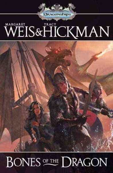 Bones of the dragon / Margaret Weis and Tracy Hickman.