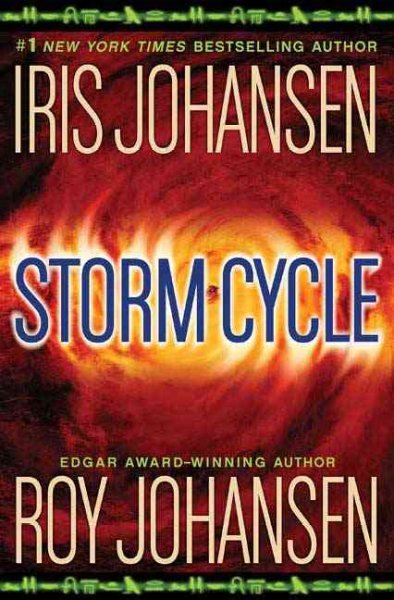 Storm cycle / Iris Johansen and Roy Johansen.