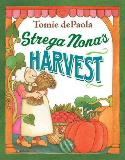 Strega Nona's harvest / Tomie dePaola.