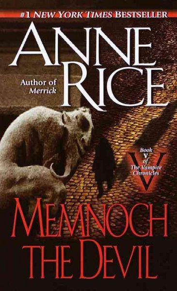 Memnoch the devil / by Anne Rice.