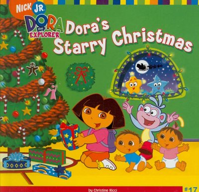Dora's starry Christmas / by Christine Ricci ; illustrated by A&J Studios.