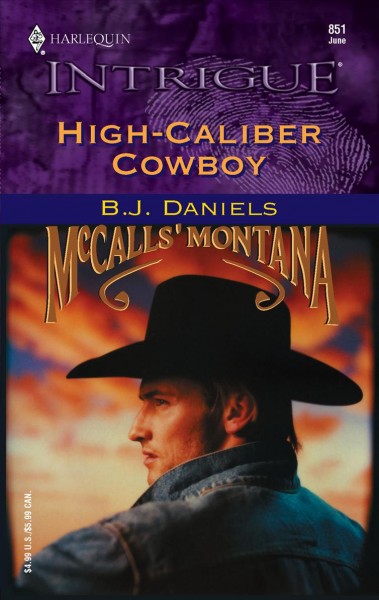 High-caliber cowboy / B.J. Daniels.