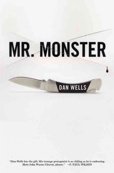 Mr. Monster / Dan Wells.