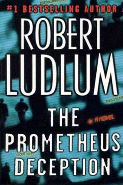 The Prometheus deception / Robert Ludlum.