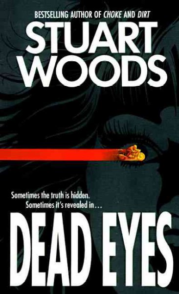 Dead eyes / Stuart Woods.
