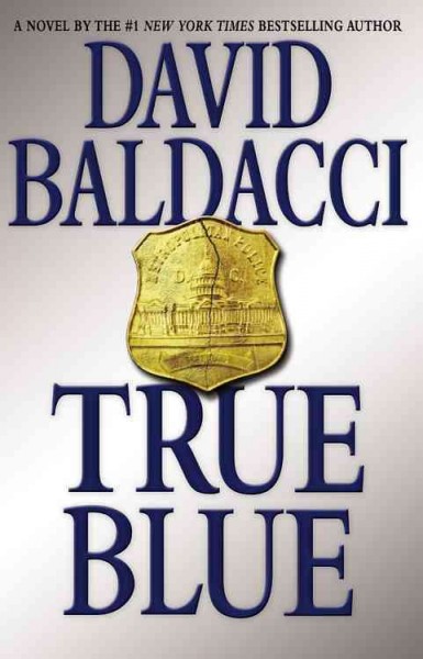 True Blue. / David Baldacci.