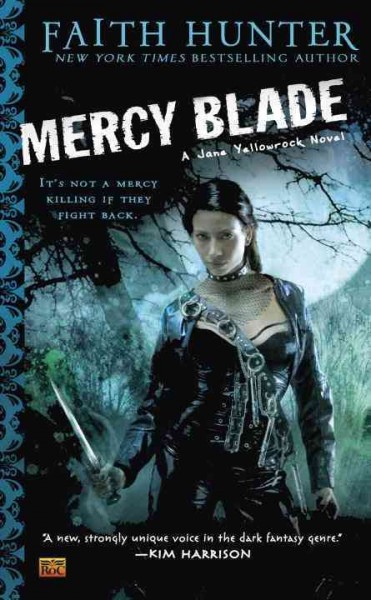 Mercy blade / Faith Hunter.