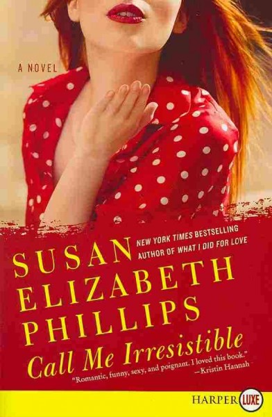 Call me irresistible / Susan Elizabeth Phillips.
