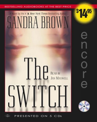 The switch [sound recording] / Sandra Brown.