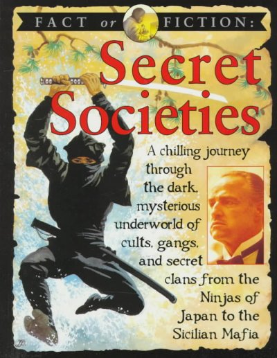 Secret societies / written by Stewart Ross ; illustrated by McRae Books, Italy.