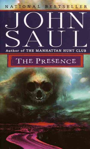 The presence / John Saul.
