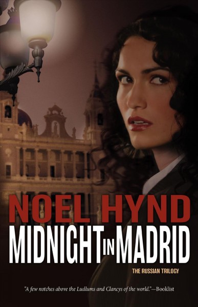 Midnight in Madrid / Noel Hynd.