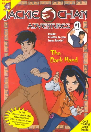 Jackie Chan adventures : the dark hand / by Eliza Willard.