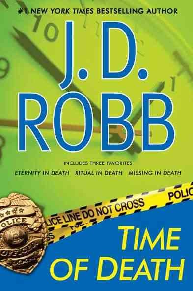 Time of death / J. D. Robb.