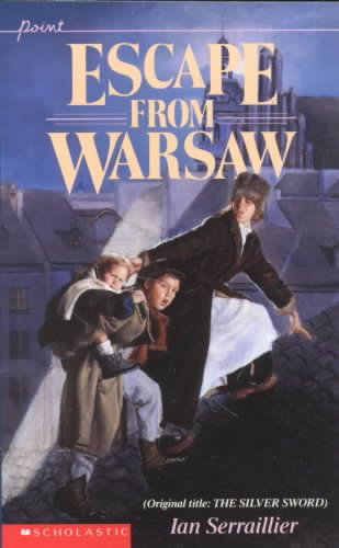 Escape from Warsaw / by Ian Serraillier ; illustrated by Erwin Hoffmann.