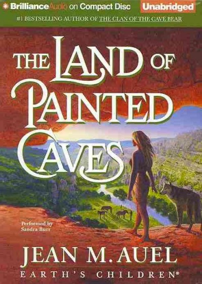 The land of painted caves [sound recording] / Jean M. Auel.
