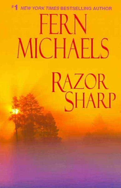 Razor sharp / by Fern Michaels.