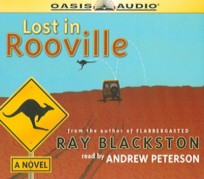 Lost in Rooville / by Ray Blackston.