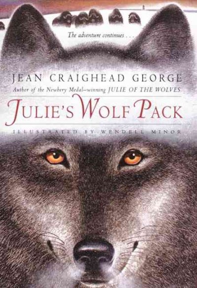 Julie's wolf pack / Jean Craighead George ; illustrated by Wendell Minor.