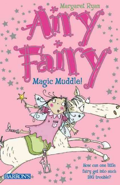 Magic muddle / Margaret Ryan ; illustrated by Teresa Murfin.