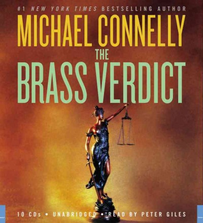 The brass verdict [sound recording] : a novel / Michael Connelly.