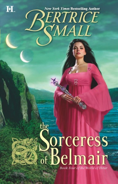 The sorceress of Belmair / Bertrice Small.