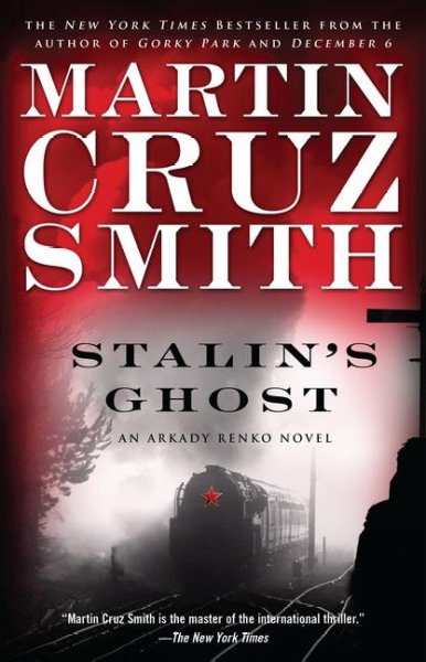 Stalin's Ghost [Adult Fiction] : An Arkady Renko Novel.