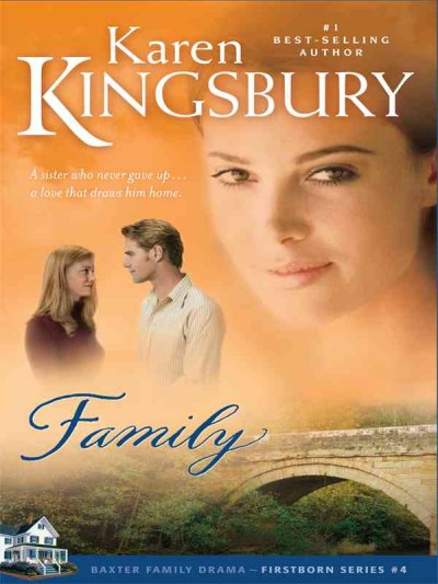 Family / Karen Kingsbury.