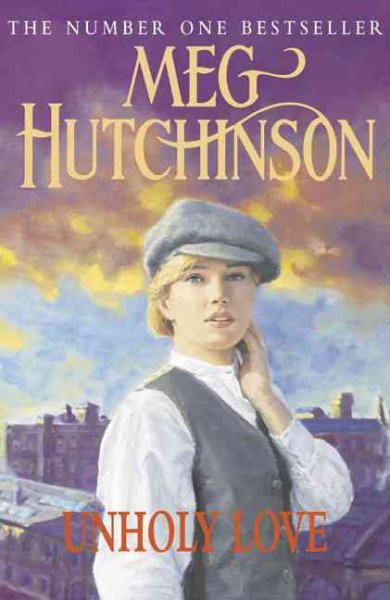 Unholy love / Meg Hutchinson.