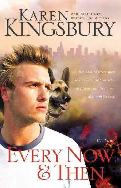 Every now and then / Karen Kingsbury.