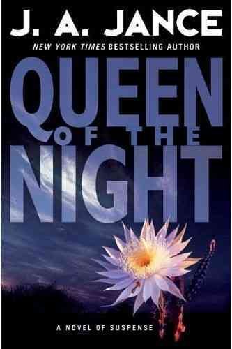 Queen of the night / J.A. Jance. --.