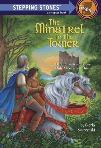 The minstrel in the tower / by Gloria Skurzynski ; illustrated by Julek Heller.