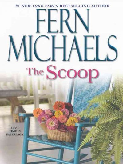 The scoop / Fern Michaels.