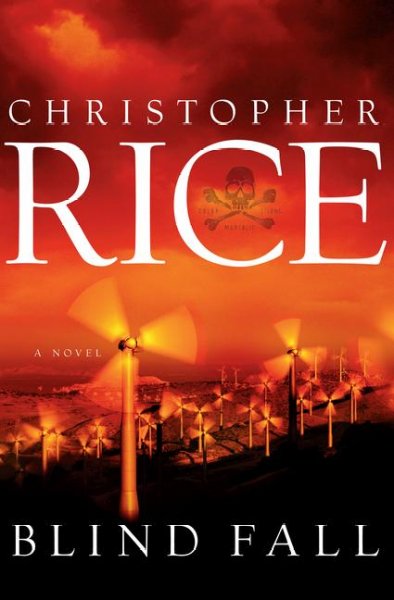 Blind fall : a novel / Christopher Rice.