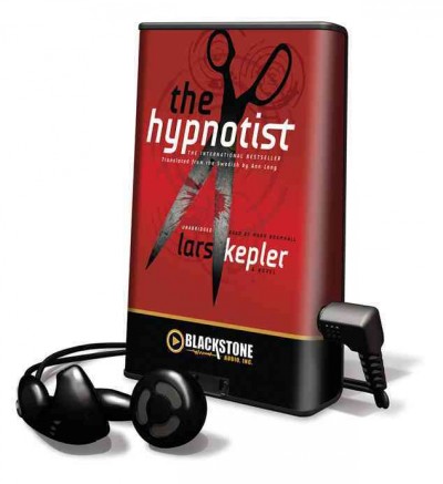 The hypnotist [sound recording] / Lars Kepler ; translated from the Swedish by Ann Long.