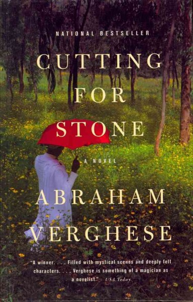 Cutting for stone / Abraham Verghese.