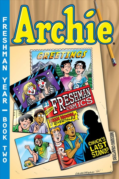 Archie. Freshman year. Book two.