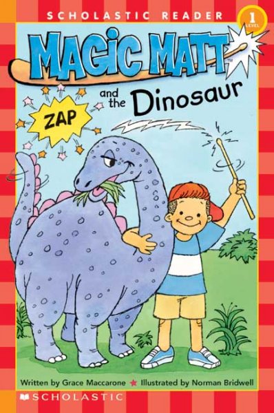 Magic Matt and the dinosaur / by Grace Maccarone ; illustrated by Norman Bridwell.
