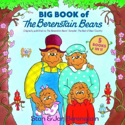 Big book of the Berenstain Bears / Stan & Jan Berenstain.