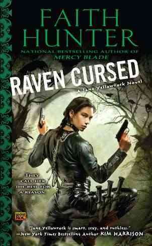 Raven cursed : a Jane Yellowrock novel / Faith Hunter.
