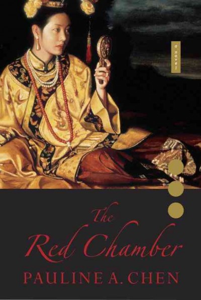 The red chamber / Pauline Chen.
