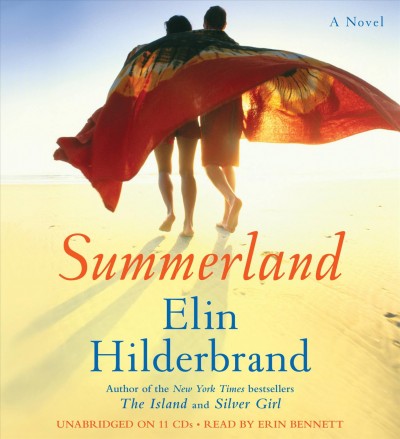 Summerland  [sound recording] / Elin Hilderbrand.